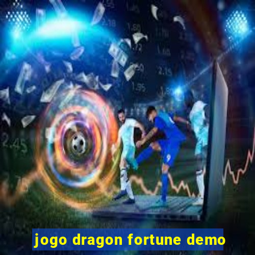 jogo dragon fortune demo